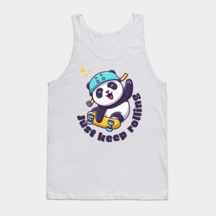 Adorable cute panda kawaii | just keep rolling Tank Top